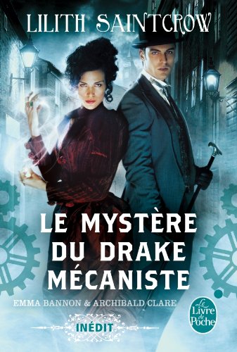 Emma Bannon & Archibald Clare, Tome 1 : Le Mystère du drake mécaniste  51%2BSHCAWKnL