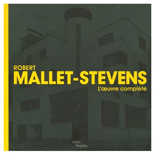 [Livre]  Robert MALLET-STEVEN L'oeuvre complète 510YT0EWS4L._SS500_