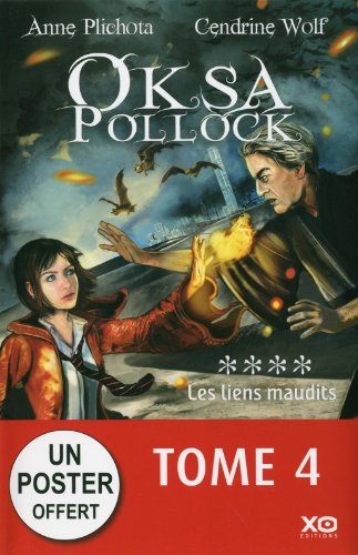 [Anne Plichota & Cendrine Wolf] Oksa Pollock tome 4: Les liens maudits 510wXN6IbrL._SL500__