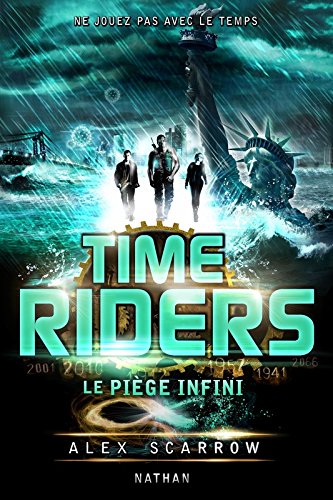 Time Riders Tome 9 : Le piège infini 510zQbM0cCL