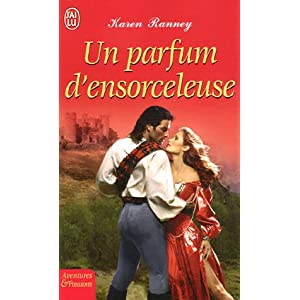 Highlanders, tome 4 : Un parfum d'ensorceleuse - Karen Ranney 5112AJVWKRL._SL500_AA300_