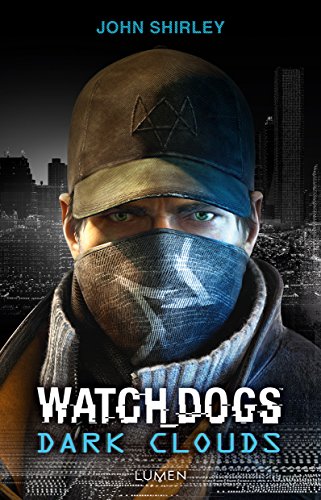 Watch Dogs Tome 1 : Dark Clouds 5129nqRx8EL