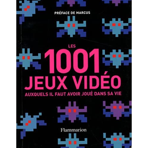 [Livre] Les 1001 jeux vidéos auxquels il faut avoir joué dans sa vie 512bXHu2-gL._SS500_