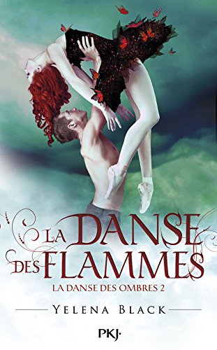 La danse des ombres Tome 2 : La danse des flammes 513mXS38fML