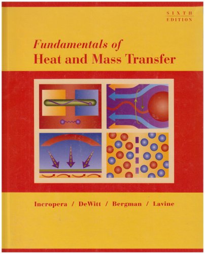 Solution Manual in Fundamentals of Heat and Mass Transfer, 6th Edition by incropera 514zvEG1xdL