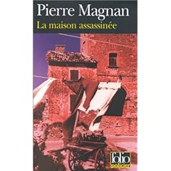 La maison assassine de Pierre MAGNAN 5152GKKJ4TL._SL500_AA240_