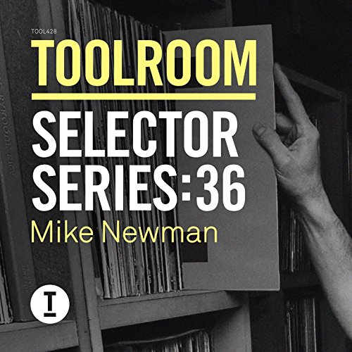 VA - Toolroom Selector Series 36 Mike Newman - WEB - 2015 - wAx 516MgzhNl7L