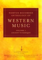 Norton Recorded Anthology of Western Music, Fifth Edition, Volume 1: Ancient to Baroque (6 CDs) 516QYWF39EL._SL210_