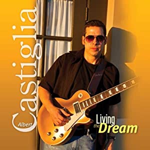 Albert Castiglia - Living the Dream 516wefKYZ0L._SL500_AA300_