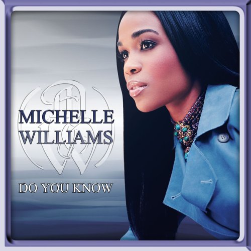 Michelle Williams >> álbum "Do You Know" 5180GSVGZCL