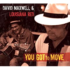 David Maxwell et Louisiana Red "You Got To Move" 5189tnYX4GL._SL500_AA240_