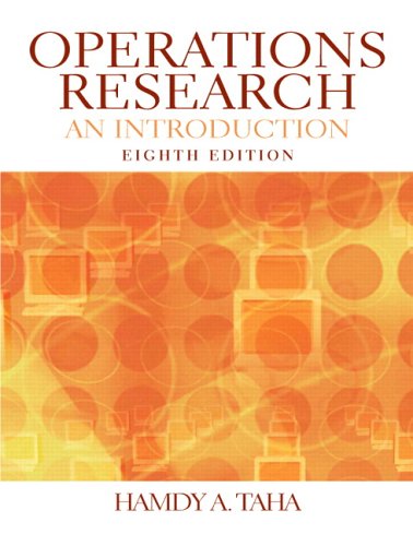 Operations Research: An Introduction, 8th Edition 518EGG65M0L