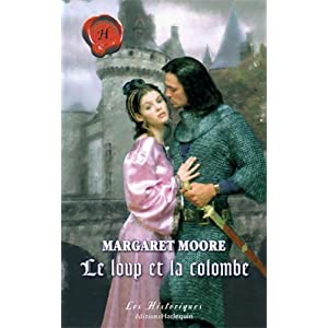 Tome 12 : Le loup et la colombe de Margaret Moore 51A0D7QDJGL._SL500_AA300_