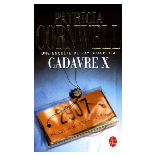 Cadavre X - Patricia Cornwell 51A7TA7V8CL._SS500_