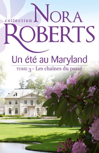 Les Frères MacKade, Tome 3 : Un été au Maryland / Les chaînes du passé 51Cjcoff2DL._SL500_