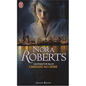 Tome 9 : Candidat au crime de Nora Roberts 51D5LrdY9gL._SL500_AA300_