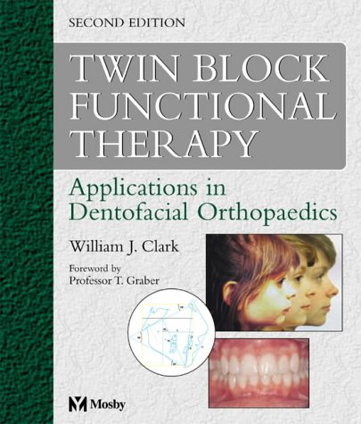 Twin Block Functional Therapy: Applications in Dentofacial Orthopaedics 51E6YHXH0QL