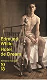 Htel de Dream-Edmund White 51G78f86DtL._SL160_