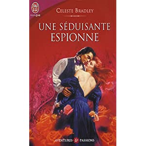 Le club des Menteurs, Tome 3: Une séduisante espionne de Celeste Bradley 51GNqOLu7EL._SL500_AA300_