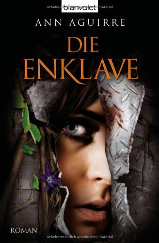 Ann Aguirre - Die Enklave 51GPQAPhvnL