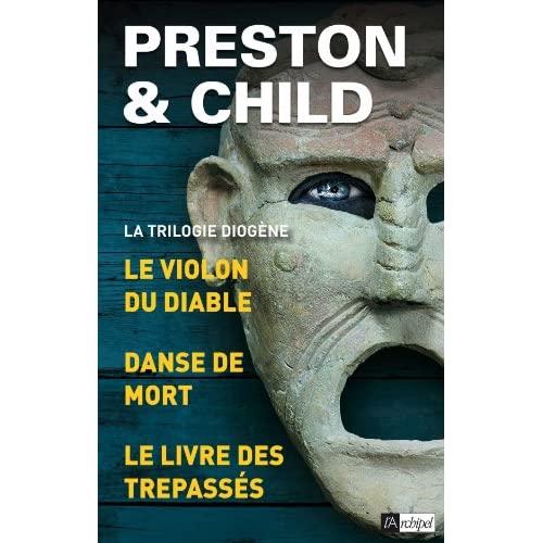 [Douglas Preston & Lincoln Child] La trilogie Diogène 51Hj1Rj7v7L._SS500_