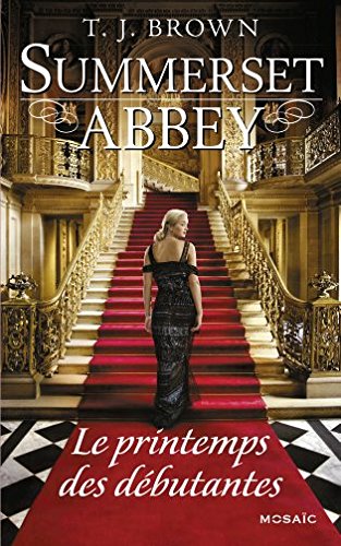 Summerset Abbey, Tome 2 : Le printemps des débutantes 51Ilov7WJ7L