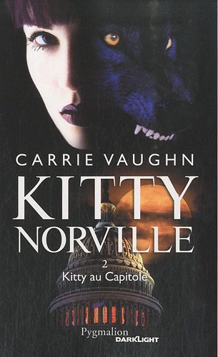 Kitty Norville, Tome 2 : Kitty au Capitole 51JUkR9kwOL._