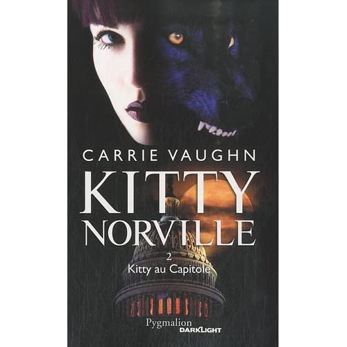 Carrie Vaughn - Kitty Norville, Tome 2 : Kitty au Capitole 51JUkR9kwOL._SS500_