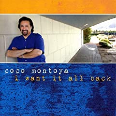 Coco Montoya : I Want It All Back 51Kw95HzvoL._SL500_AA240_