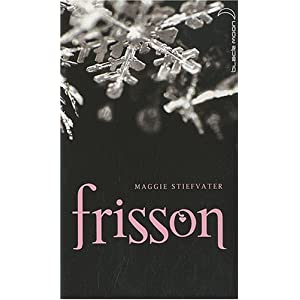 Frisson de Maggie Stiefvater 51LZirqNbvL._SL500_AA300_