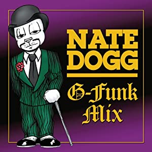 Nate Dogg - G-Funk Mix 51LglXauYaL._SL500_AA300_