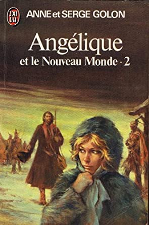 VII - Angélique et le Nouveau Monde - Anne et Serge Golon 51MO3xf4%2BZL._SY445_