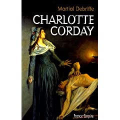 Biblio sur Charlotte Corday 51NB14MKN1L._SL500_AA240_