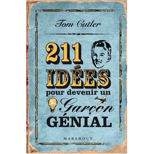 211 idées pour devenir un garçon  génial 51NVjTgiEAL._SS500_