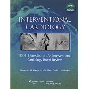 Interventional Cardiology: 1001 Questions: An Interventional Cardiology Board Review 2011 51NwolCb2-L._SL500_AA300_