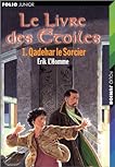 Le Livre des étoiles, tome 1 : Qadehar le sorcier