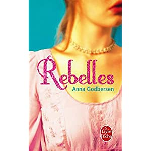 Rebelles d'Anna Godbersen 51Pg47MFkAL._SL500_AA300_