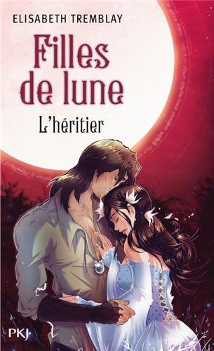 Filles de Lune, Tome 5 : L'Héritier 51PuWEQE-ZL