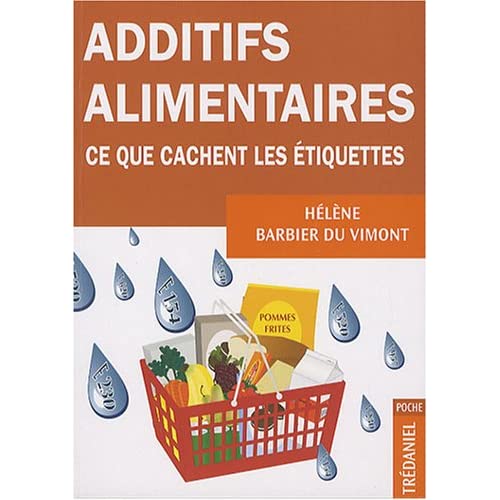 guide sur les additifs alimentaires 51QiU2SyplL._SS500_