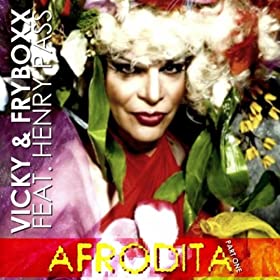 VICKY & FRYBOXX FEAT HENRY PASS - Afrodita (Part One)  51Qlr8pv6UL._SL500_AA280_