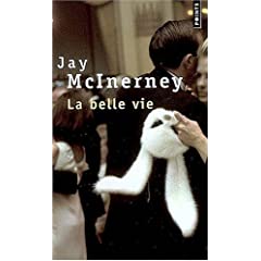 la belle vie de Jay McInerney 51QnL5CUfNL._SL500_AA240_