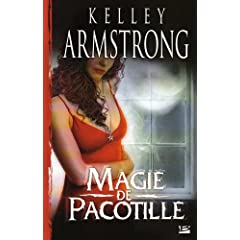 Magie de Pacotille (Kelley Armstrong) 51SV1p%2B0QyL._SL500_AA240_