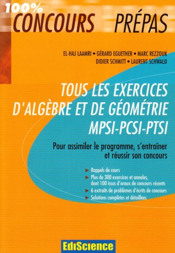 Tous les exercices d'Algèbre et de Géométrie MPSI-PCSI-PTSI 51Vz%2BdugedL._