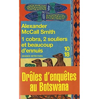 Alexander McCall Smith – Mma Ramotswe 07 – 1 cobra, 2 souliers et beaucoup d’ennuis 51WITTr1VSL._SS400_