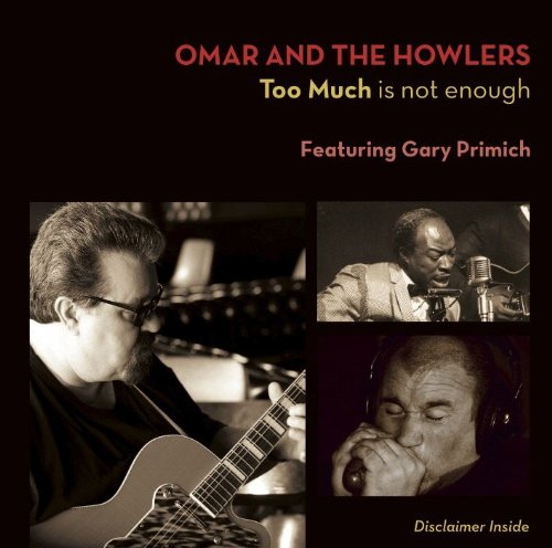 Omar & The Howlers - Too Much Is Not Enough 51XaR38siaL._SL500_