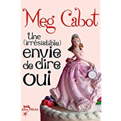 "Une (irrésistible) envie de sucré" de Meg Cabot 51Xza4nnKFL._SL500_AA240_