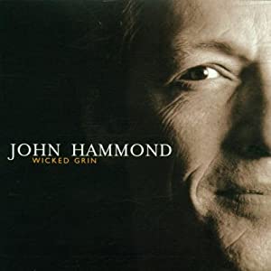 hammond - John Hammond Jr - Wicked Grin (2001) 51Y5QiX%2BntL._SL500_AA300_