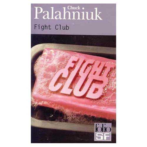 Livre adulte + film adulte : Fight Club de Chuck Palahniuk (L) & David Fincher (F) 51YFZ263QVL._SS500_