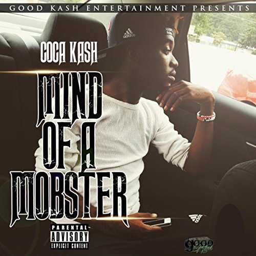 Coca Kash - Mind Of A Mobster - WEB - 2016 - EL8 51aep1-yHdL