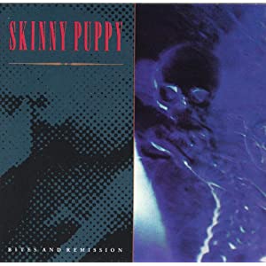 Skinny Puppy - Bites and Remission (1986) [FLAC] 51c1YFRVpwL._SL500_AA300_